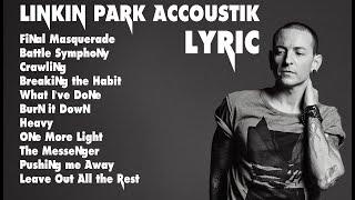 Linkin Park Acoustik  Akustik Full Album + LYRIC #linkinpark #acoustic