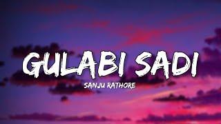 Gulabi Sadi - Sanju Rathore Lyrics  Lyrical Bam Marathi