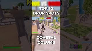 TOP 10 DROP SPOTS -  COASTAL COMMS #fortnite #fortniteranked