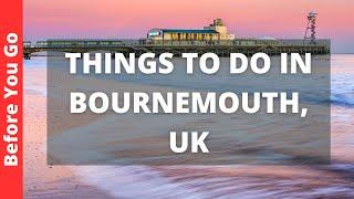 Bournemouth England Travel Guide 12 BEST Things To Do In Bournemouth UK