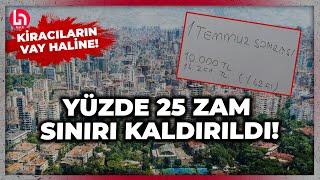 Kira zammında yüzde 25 sınırı kalktı Yeni kira zammı nasıl belirlenecek?