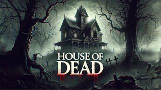 House of Dead  Full Horror Movie