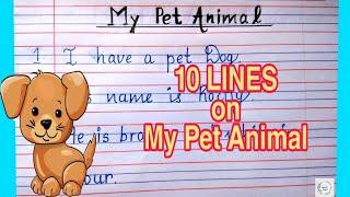 How to write essay on My Pet Animal  Ten lines on My Pet Animal