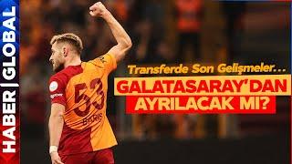 Galatasarayda Transferde Son Gelişmeler Barış Alper Yılmaz Ayrılacak mı? Zaha İlk 11e Girecek mi?