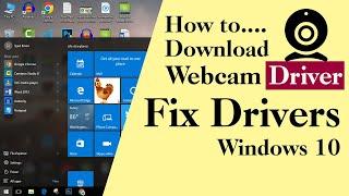 How to Download Webcam Driver for Windows 10 - How to Fix Drivers in Windows 10