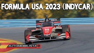 Automobilista 2  IndyCar Formula USA 2023 at Watkins Glen