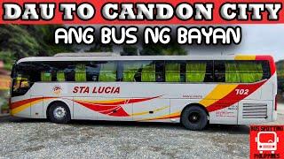 DAU TO CANDON CITY  STA LUCIA EXPRESS 702  CALAMAY & CHICHACORN CAPITAL OF ILOCOS SUR