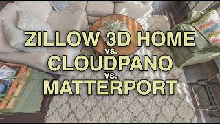 Zillow 3D Home vs. CloudPano vs. Matterport - Best Image Quality?