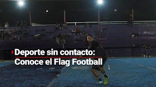 ¿CONOCES ESTE DEPORTE?  Flag Football una variante del americano adaptable a muchas necesidades