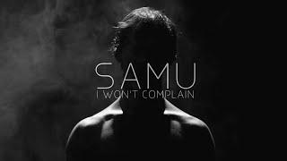 Samu  I wont complain  #woditaly23 #amici22