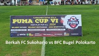 BERKAH FC SUKOH  VS BFC BUGEL POLOKQRTO  B2  PUMA CUP VI LAPANGAN KLUMPRIT MOJOLABAN SUKOHARJO