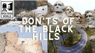 What NOT to do in Deadwood & The Black Hills of South Dakota