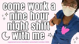 come work the night shift with me  October 2023  registered nurse lactation consultant