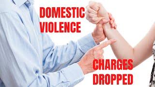 When Are Domestic Violence Charges Dropped?  Lawyer Explain