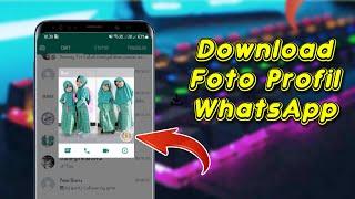 3 Cara Simpan Foto Profil WhatsApp Ke Galeri