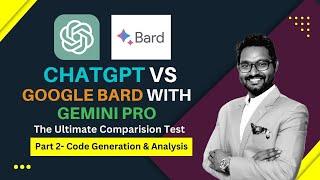 Code Generation & Data Analysis   ChatGPT4 Vs Google Bard with Gemini Pro  Data Magic AI
