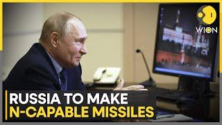 Russia-Ukraine war Russia to make N-Capable missiles  Latest News  WION