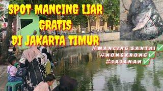LOKASI SPOT MANCING LIAR GRATIS DI JAKARTA TIMUR