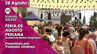  Feria de Agosto Periana  Andalucía Fiestas singulares  28 agosto