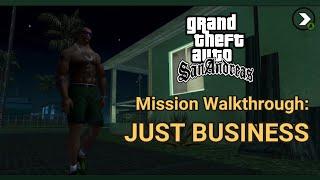 GTA SA  Just business  Mission walkthrough Big smoke  Grand theft Auto  GTA San Andreas