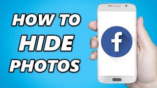How to Hide All Facebook Photos to Only Me Setting 2024