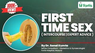 First Time Sex First Time IntercourseSexual Intercourse First Intercourse  What Should You Know?