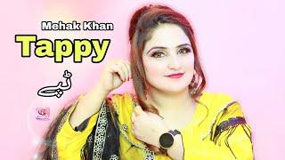 Pashto New Song 2022  Mehak Khan  Tappy  Pashto Music