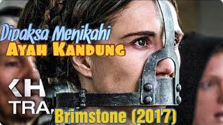 Pernikahan Sedarah Berkedok Agama  Alur Cerita Film Brimstone 2017