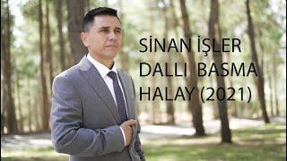 Sinan İşler Dallı Basma Halay Official Video
