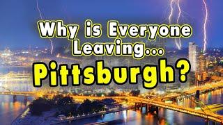 The Mass Exodus Why Pittsburgh Penn. is Losing Residents.