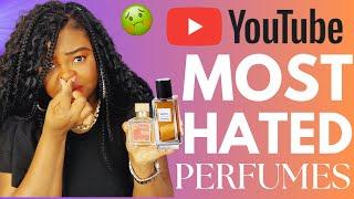 Most Hated Perfumes On YouTube...