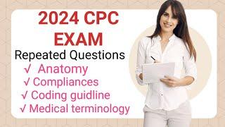 AAPC - CPC exam Repeated  Anatomy  Compliance Questions  2024 Repeated Questions  CPC preparation