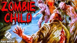 ZOMBIE CHILD  Full HORROR Movie HD