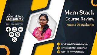 How Anisha elevated her career with Webskitters Academy  MERN Stack Course Review