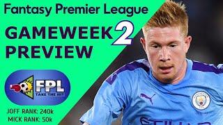 FPL GAMEWEEK 2 PREVIEW