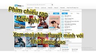 XEM PHIM CHIẾU RẠP THUYẾT MINH CHẤT LƯỢNG CAO