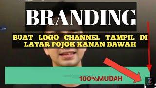 Cara branding menampilkan logo channel di pojok kanan bawah layar