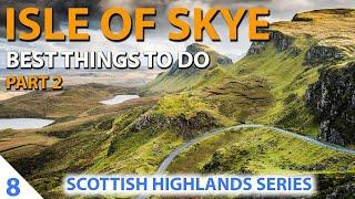 Scottish Highlands - Isle of Skye - Best things to do Part2