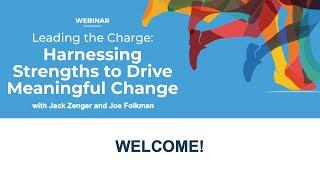 Leading the Charge Harnessing Strengths to Drive Meaningful Change