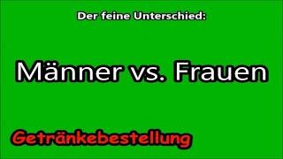 Getränke Bestellung - Männer vs. Frauen