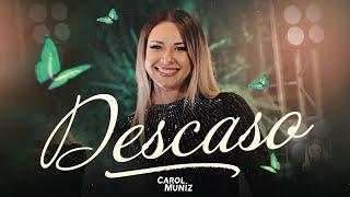 Carol Muniz - Descaso Clipe Oficial