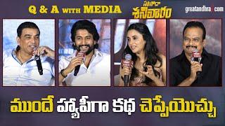 Q&A With Media At Saripodhaa Sanivaaram Movie Press Meet  Nani  Priyanka  greatandhra.com