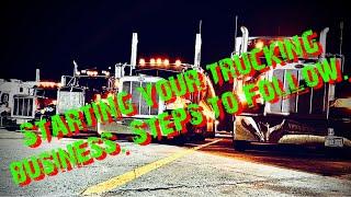 So you want to start a trucking business hers what you do.