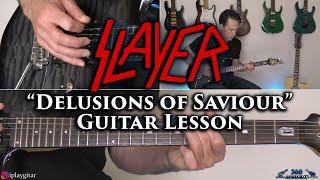 Slayer - Delusions of Saviour Guitar Lesson