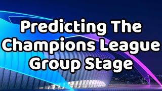 Predicting The Champions League Group Stage