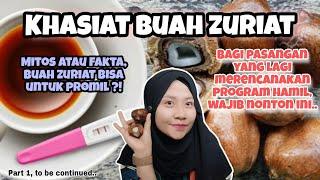 Buah Zuriat untuk Promil ⁉️