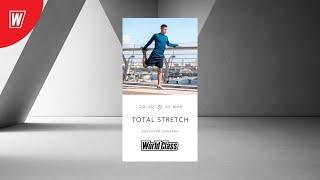 TOTAL STRETCH с Анатолием Лаушкиным  1 июля 2024  Онлайн-тренировки World Class