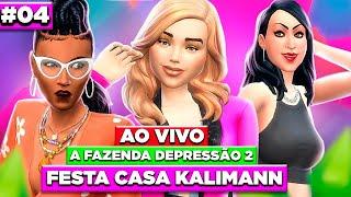 4º EP AO VIVO - FESTA *CASA KALIMANN* NA FAZENDA DEPRESSÃO 2