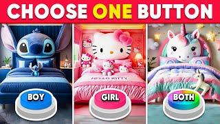 Choose One Button BOY or GIRL or BOTH Edition ️