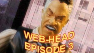 WEB-HEAD Episode 3